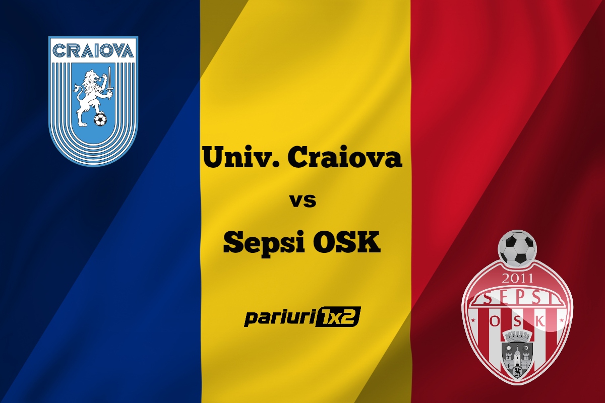 Pariuri fotbal: Universitatea Craiova – Sepsi OSK Sf. Gheorghe » Duel european în runda de debut a SuperLigii »»