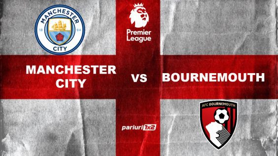 Manchester City vs Bournemouth, Ponturi Pariuri Fotbal Premier League, 13.08.2022