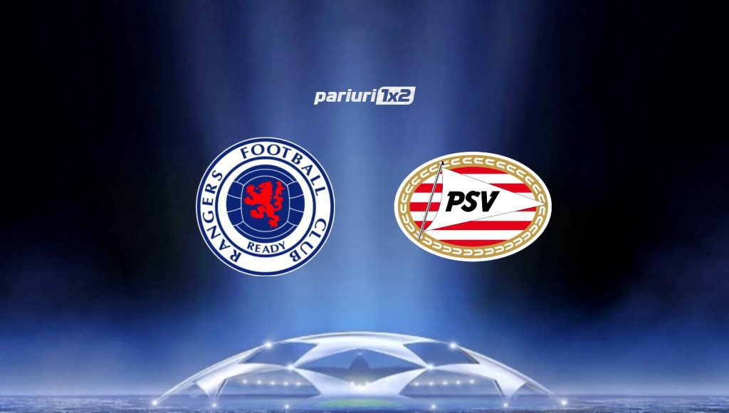 Rangers – PSV Eindhoven, Ponturi Pariuri Fotbal Liga Campionilor, 16.08.2022