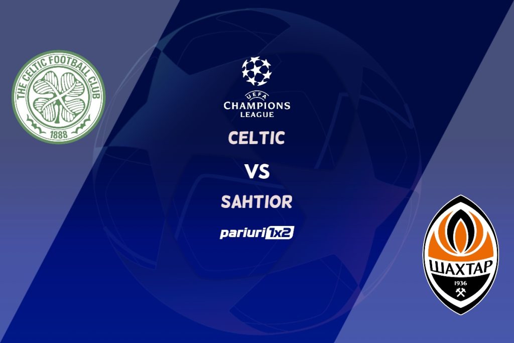 Pariuri fotbal: Celtic – Șahtior » Ucrainienii își joacă șansa la primăvara Champions League »»
