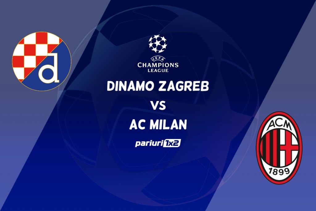 Dinamo Zagreb – AC Milan, Ponturi Pariuri Fotbal Liga Campionilor, 25.10.2022