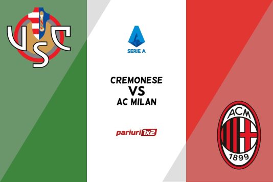 Ponturi fotbal Cremonese - AC Milan