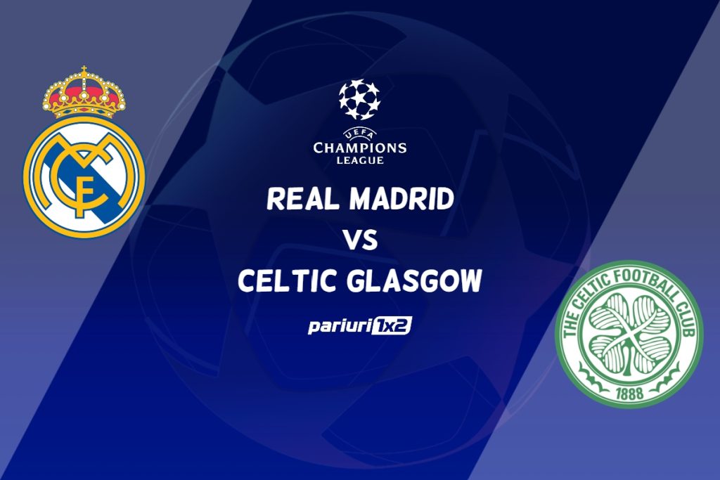 Real Madrid – Celtic Glasgow, Ponturi Pariuri Fotbal Liga Campionilor, 02.11.2022