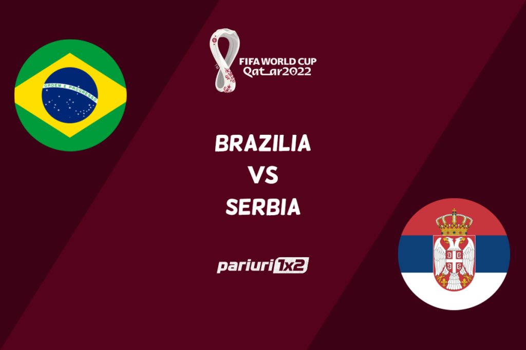 Ponturi fotbal » Brazilia – Serbia, Ponturi Pariuri Cupa Mondiala 2022 Qatar, 24.11.2022