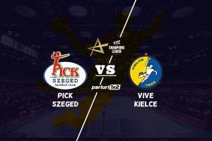 Pick Szeged - Vive Kielce