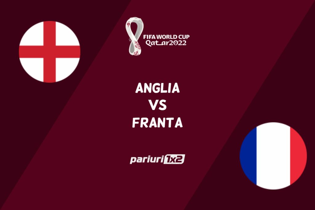 Ponturi fotbal » Anglia – Franta, Ponturi Pariuri Cupa Mondiala 2022 Qatar, 10.12.2022