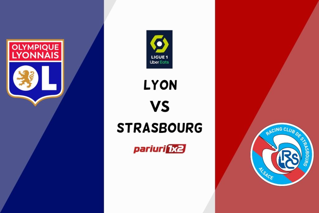Lyon – Strasbourg, Ponturi Pariuri Fotbal Ligue 1, 14.01.2023