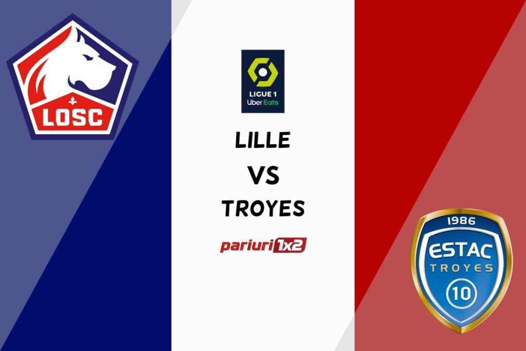 Lille – Troyes » Ponturi Pariuri Fotbal Ligue 1, 15.01.2023 »»