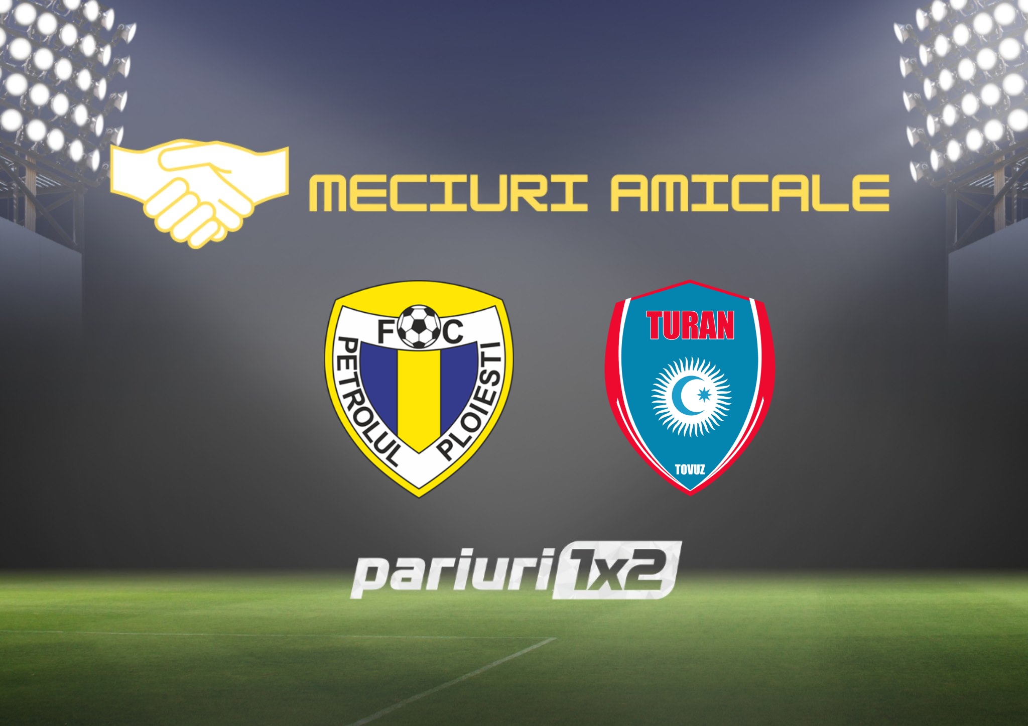 Petrolul Ploiești – Turan Tovuz » Ponturi Pariuri Fotbal Amical, 09.01.2023 »»