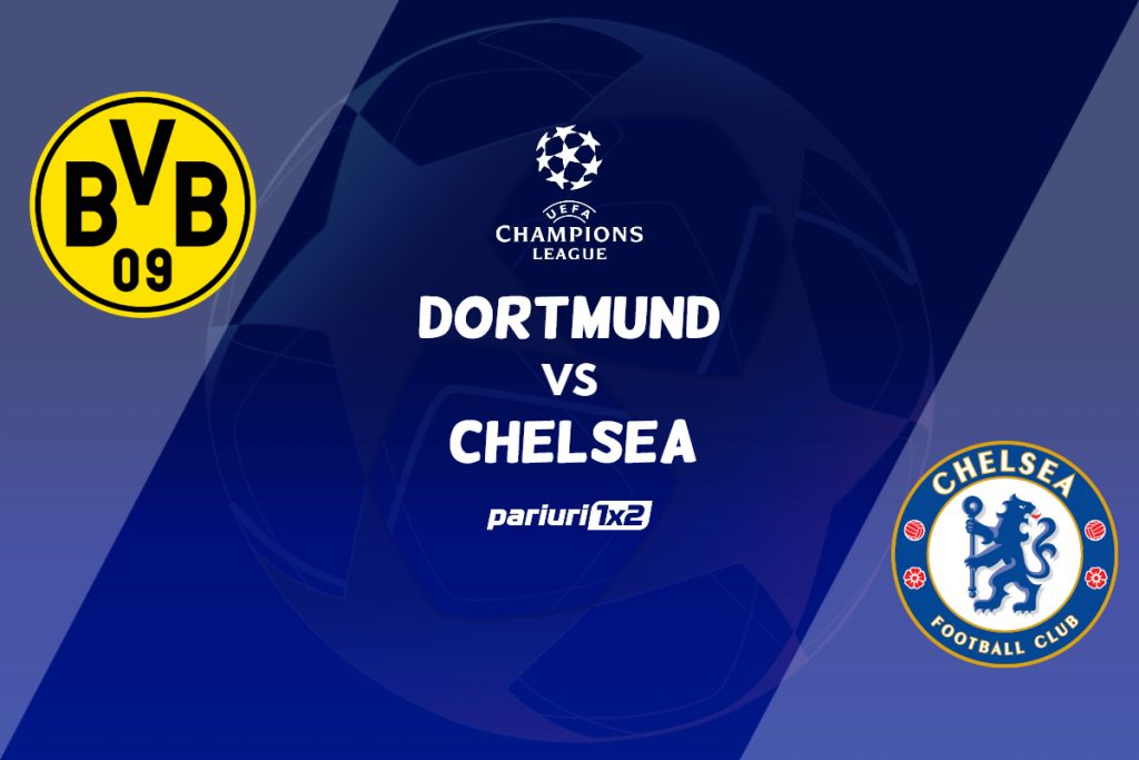 Dortmund vs Chelsea, Ponturi Pariuri Fotbal Liga Campionilor, 15.02.2023