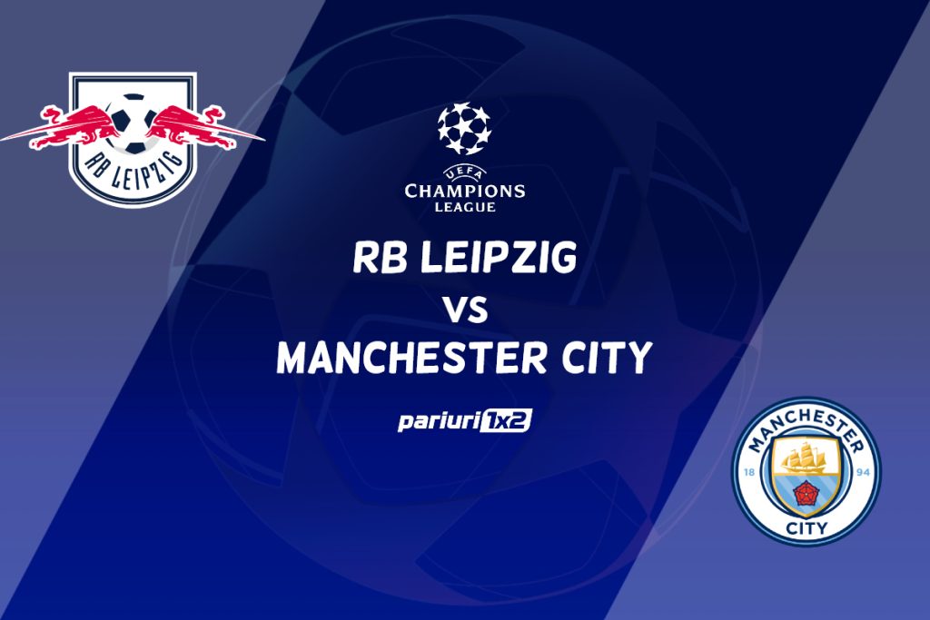 Leipzig vs Manchester City, Ponturi Pariuri Fotbal Liga Campionilor, 22.02.2023