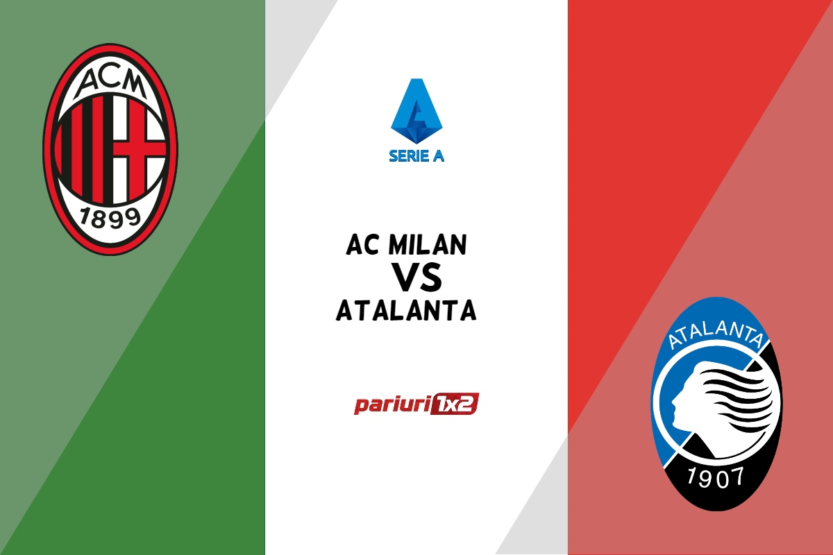 Pariuri fotbal » AC Milan - Atalanta, Ponturi Pariuri Fotbal Serie A, 26.02.2023