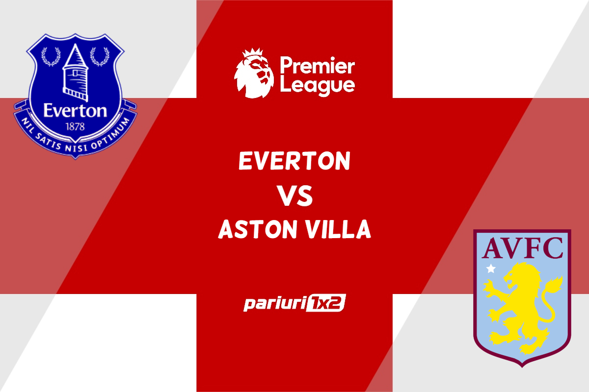 pariuri everton - aston villa
