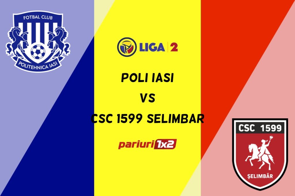 Poli Iași – CSC 1599 Șelimbăr » Ponturi Pariuri Fotbal Liga 2, 25.02.2023 »»