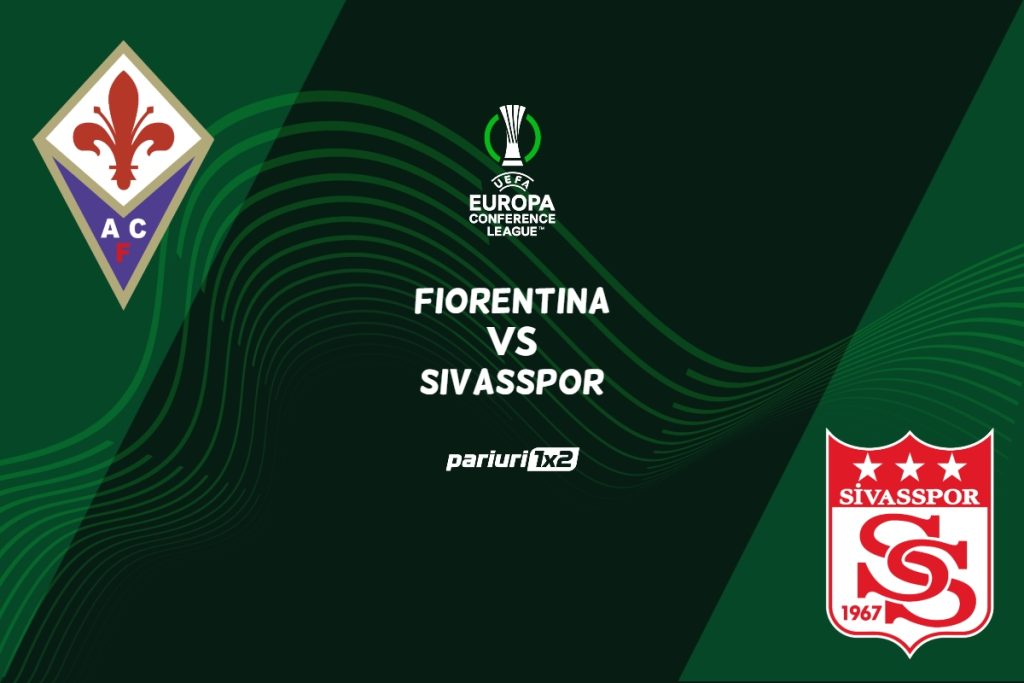 Pariuri fotbal » Fiorentina – Sivasspor, Ponturi Pariuri Fotbal Conference League, 09.03.2023