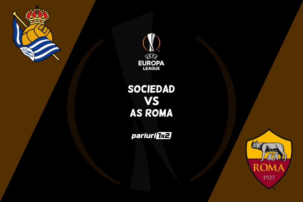 Pariuri fotbal » Sociedad – AS Roma, Ponturi Pariuri Fotbal Europa League, 16.03.2023