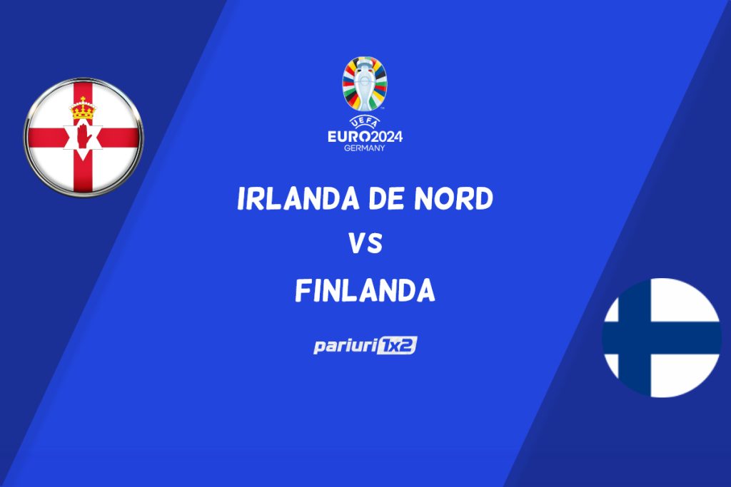 Irlanda de Nord – Finlanda, Ponturi Pariuri Fotbal Preliminarii Euro 2024, 26.03.2023