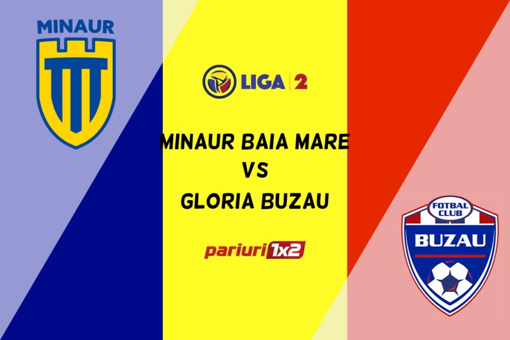 Minaur Baia Mare – Gloria Buzău » Ponturi Pariuri Fotbal Liga 2, 12.03.2023 »»