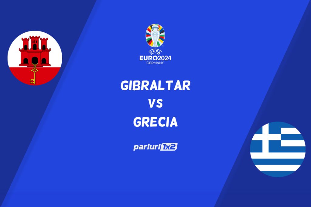 Gibraltar – Grecia, Ponturi Pariuri Fotbal preliminarii EURO 2024, 24.03.2023