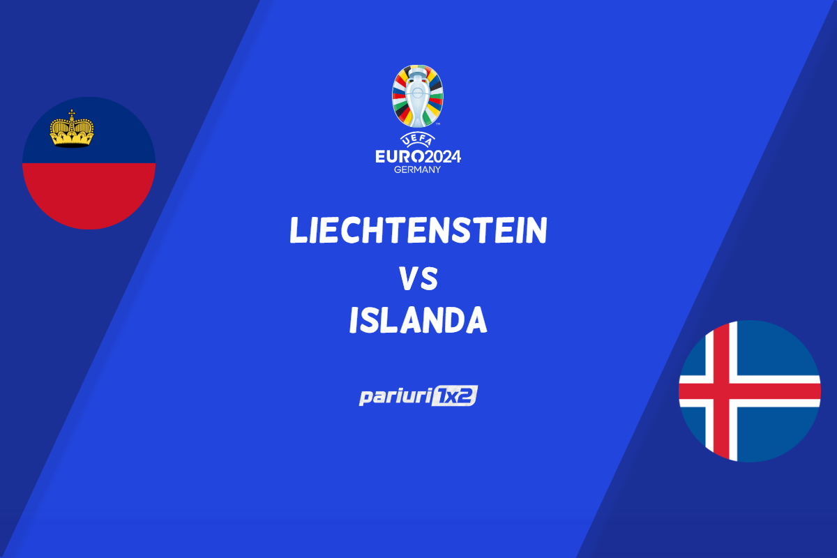 Liechtenstein – Islanda, Ponturi Pariuri Fotbal preliminarii EURO 2024, 26.03.2023