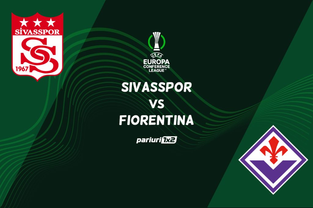 Sivasspor – Fiorentina, Ponturi Pariuri Fotbal Conference League, 16.03.2023
