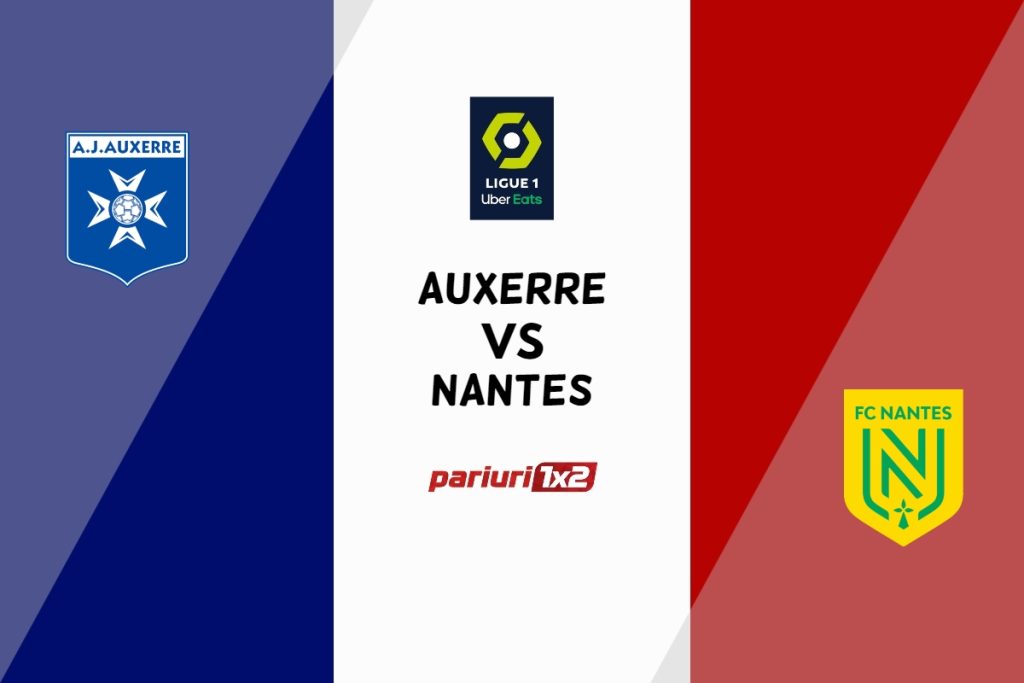 Auxerre – Nantes, Ponturi Pariuri Fotbal Ligue 1, 16.04.2022