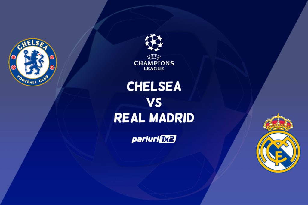 Chelsea – Real Madrid, Ponturi Pariuri Fotbal Liga Campionilor, 18.04.2023
