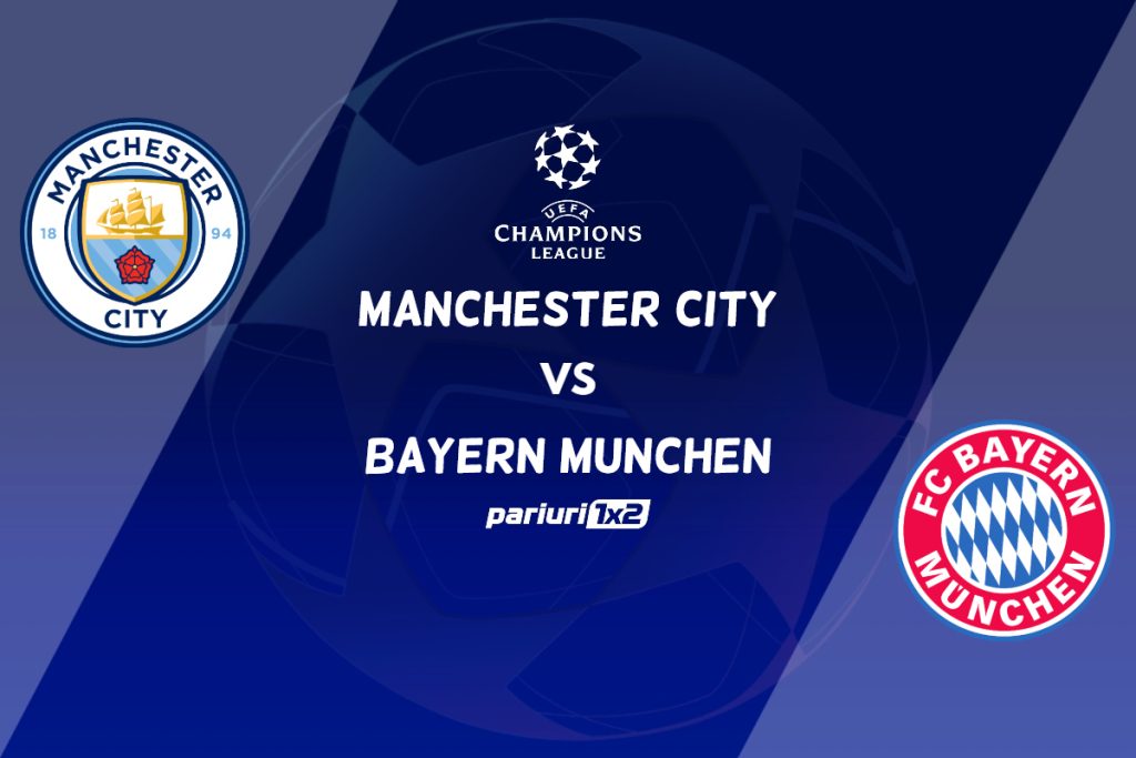 Manchester City – Bayern Munchen, Ponturi Pariuri Fotbal Liga Campionilor, 11.04.2023