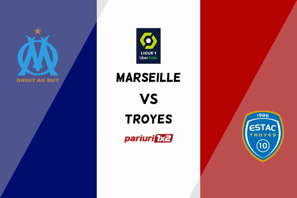 Olympique Marseille – Troyes, Ponturi Pariuri Fotbal Ligue 1, 16.04.2023