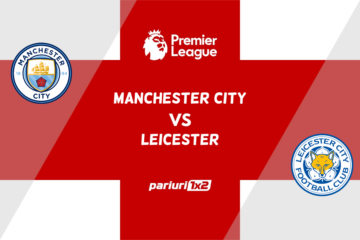 pariuri manchester city - leicester