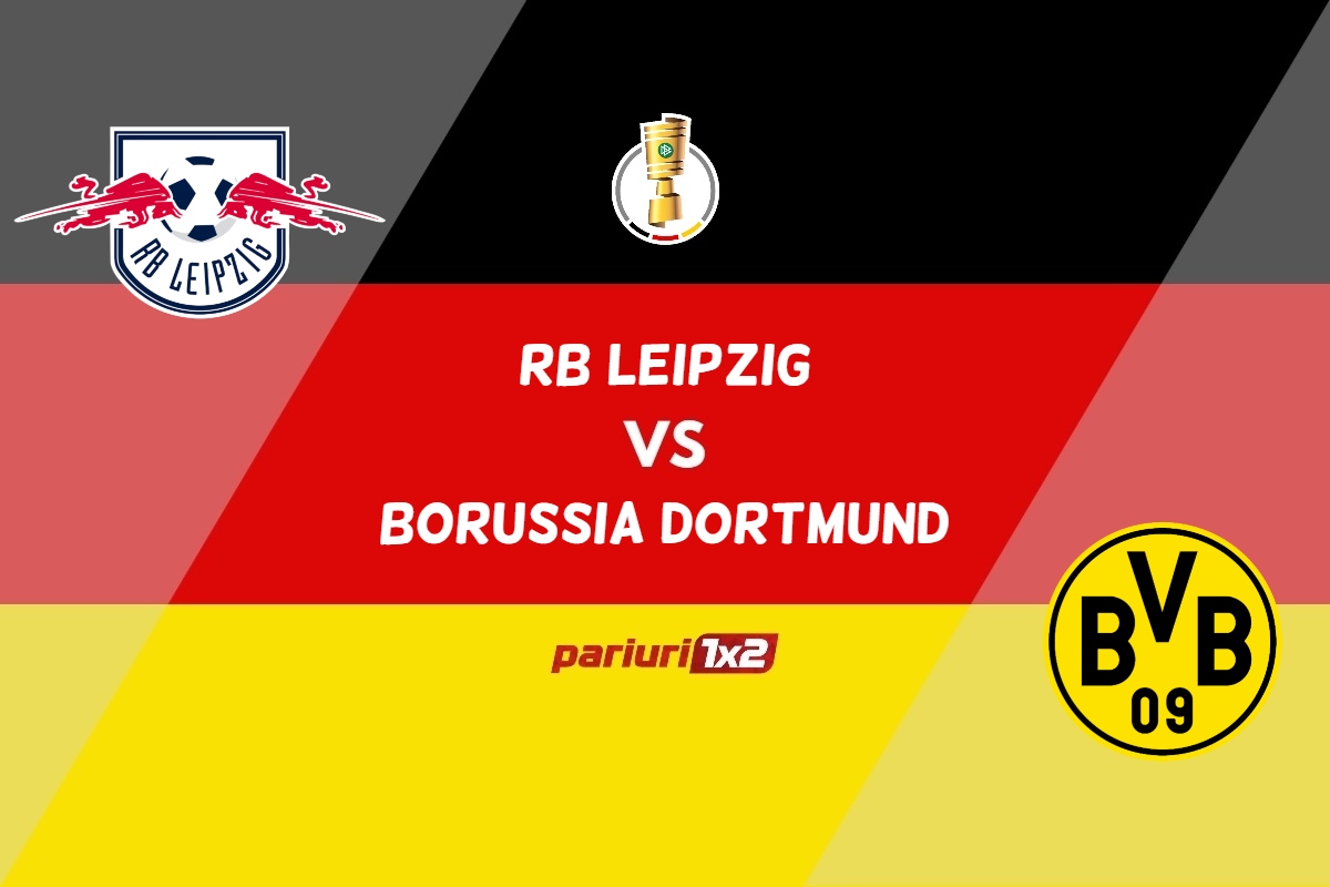RB Leipzig – Borussia Dortmund, Ponturi Pariuri Fotbal Cupa Germaniei, 05.04.2023