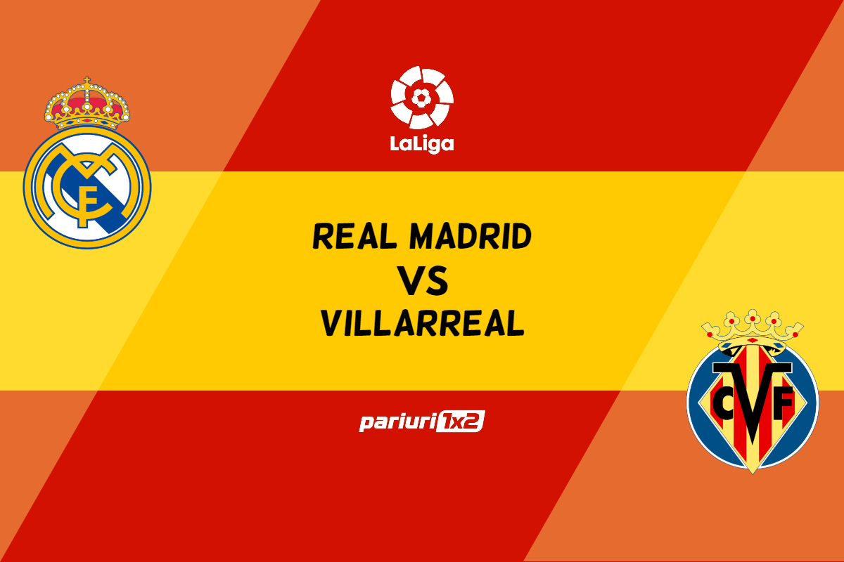 Real Madrid – Villarreal, Ponturi Pariuri Fotbal La Liga, 08.04.2023