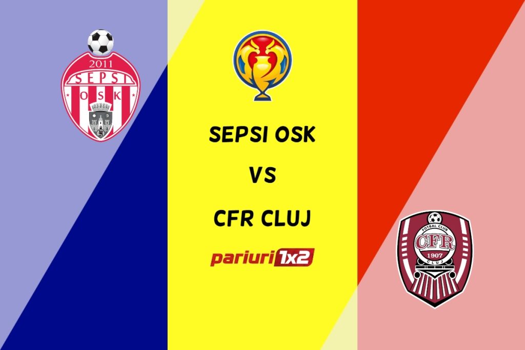 Sepsi OSK – CFR Cluj » Ponturi Pariuri Fotbal Cupa României, 26.04.2023 »»