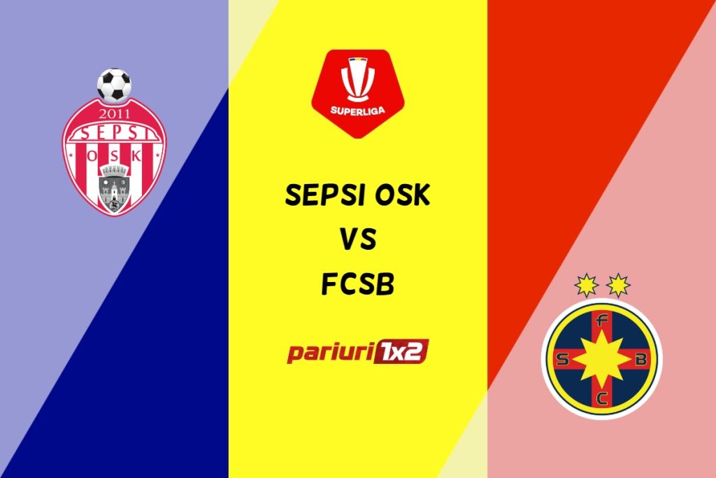 Sepsi OSK – FCSB » Ponturi Pariuri Fotbal SuperLiga, 03.04.2023 »»