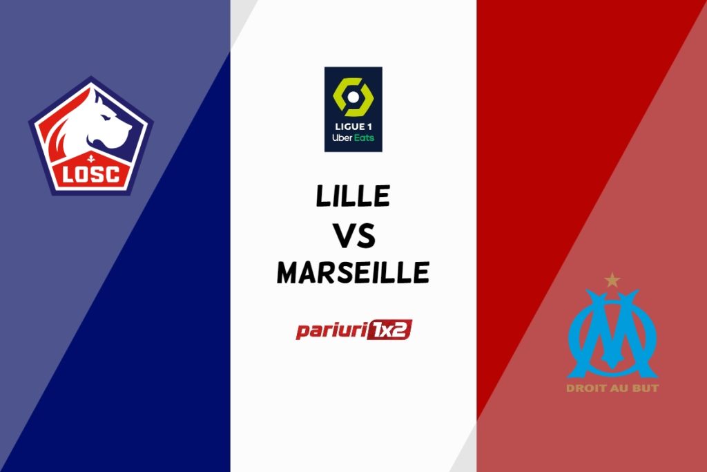 Lille – Marseille, Ponturi Pariuri Fotbal Ligue 1, 20.05.2023