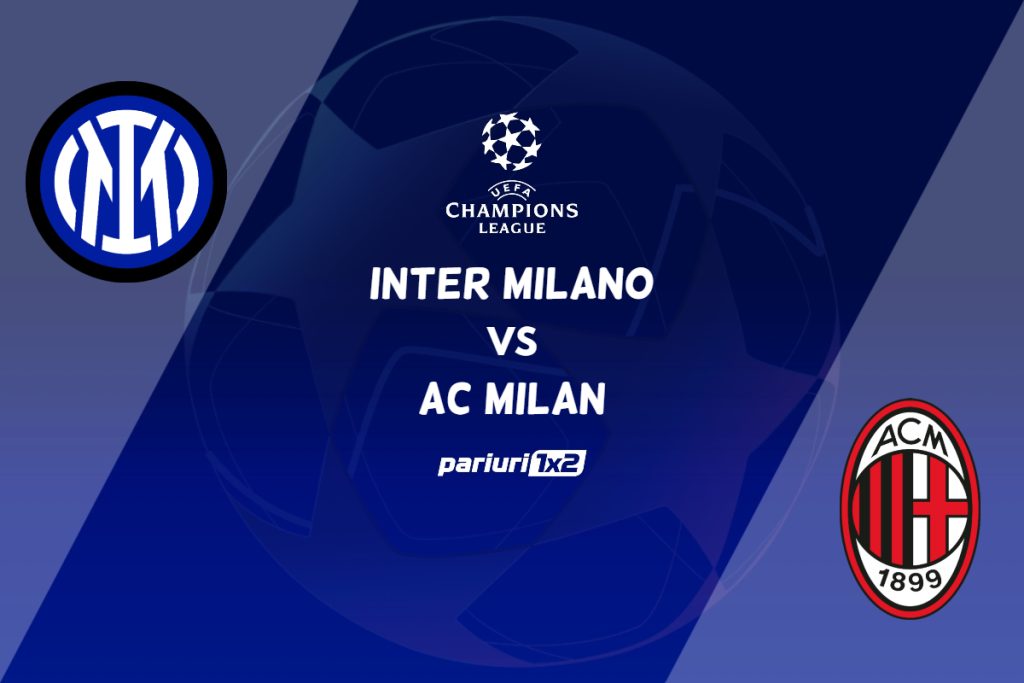 Inter – AC Milan, Ponturi Pariuri Fotbal Liga Campionilor, 16.05.2023