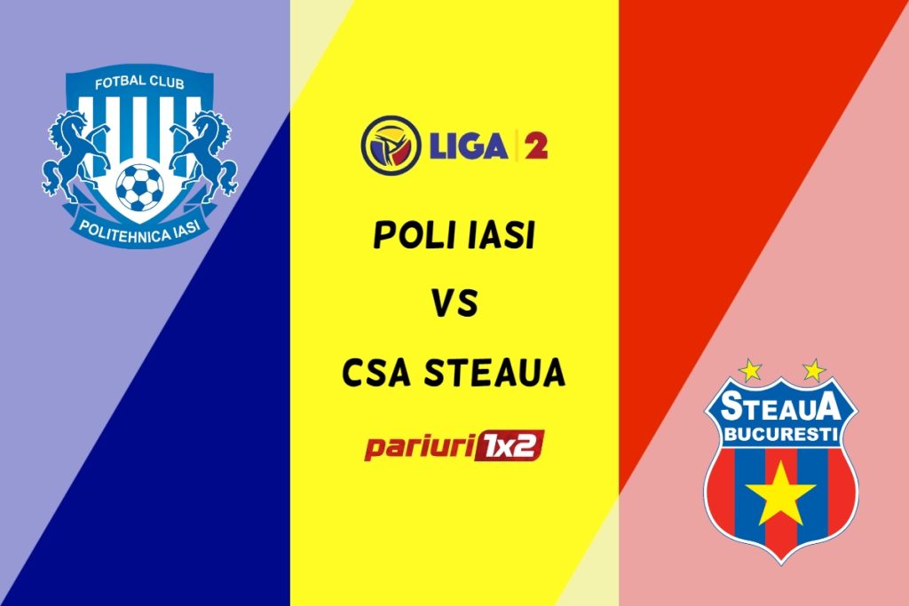 Poli Iași – CSA Steaua » Ponturi Pariuri Fotbal Liga 2, 10.05.2023 »»