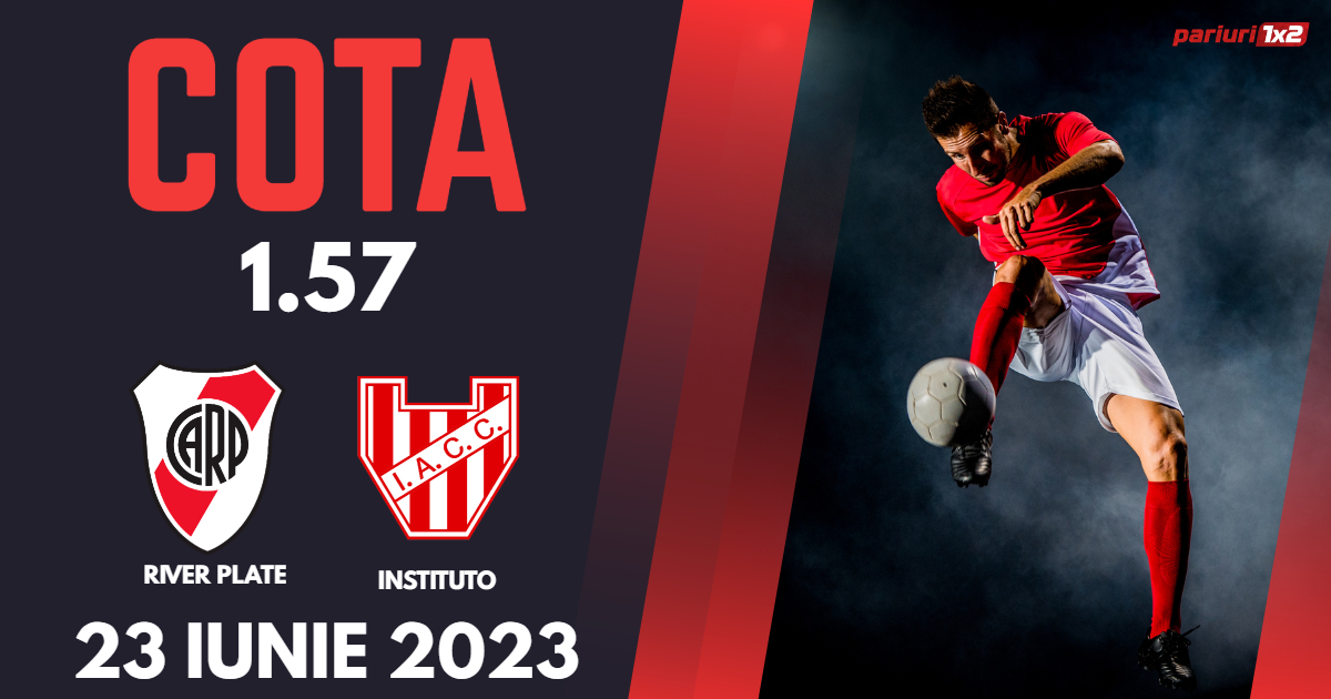 River Plate – Instituto, Ponturi Pariuri Fotbal Argentina, 23.06.2023