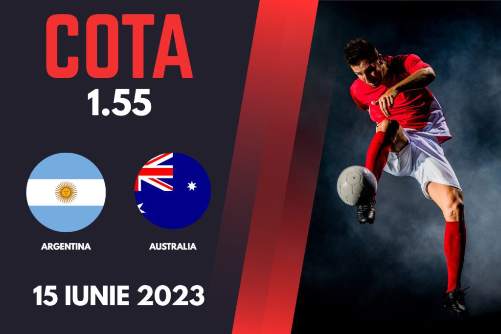 Argentina – Australia, Ponturi Pariuri Fotbal Amicale Internationale, 15.06.2023