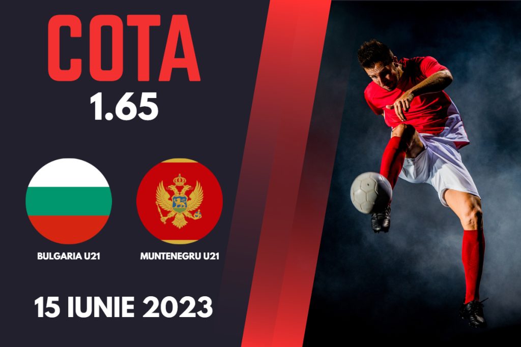 Bulgaria U21 – Muntenegru U21, Ponturi Pariuri Fotbal Amicale Internationale, 15.06.2023