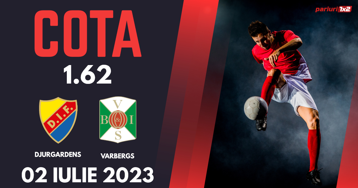 Djurgardens – Varbergs, Ponturi Pariuri Fotbal Allsvenskan, 02.07.2023
