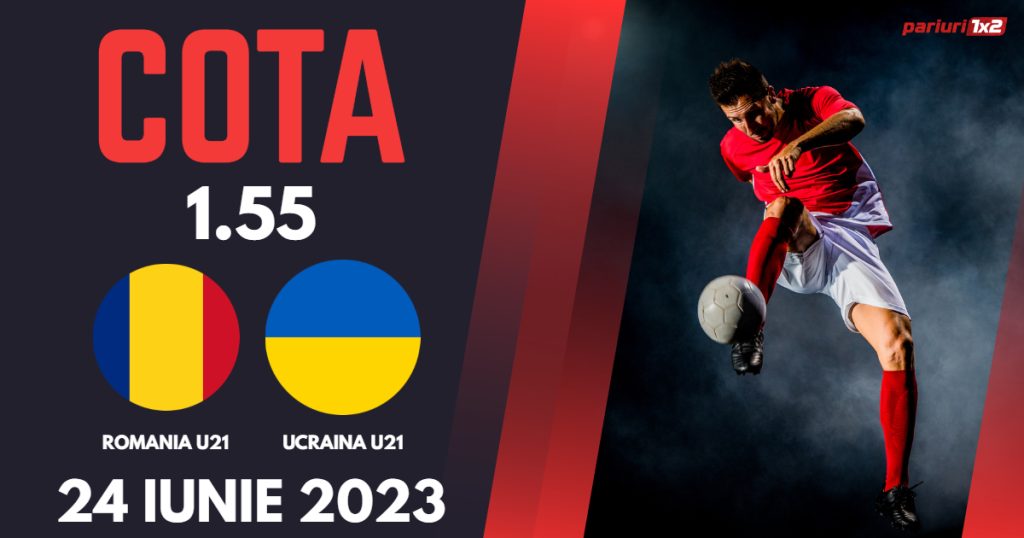 Romania U21 – Ucraina U21, Ponturi Pariuri Fotbal EURO, 24.06.2023