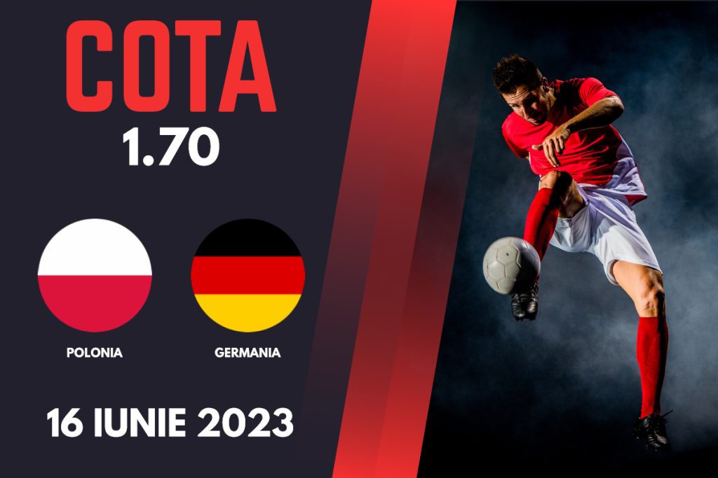 Polonia – Germania, Ponturi Pariuri Fotbal Amicale Internaționale, 16.06.2023