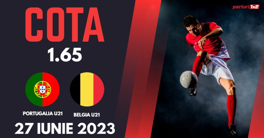 Portugalia U21 – Belgia U21: Ponturi Pariuri Fotbal EURO, 27.06.2023 »»