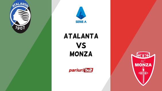 Atalanta – Monza, Ponturi Pariuri Fotbal Serie A, 04.06.2023
