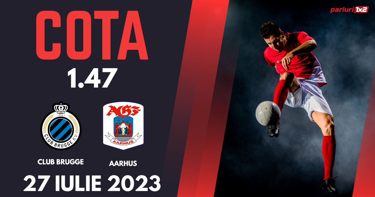 Club Brugge – Aarhus, Ponturi Pariuri Fotbal Europa Conference League, 27.07.2023