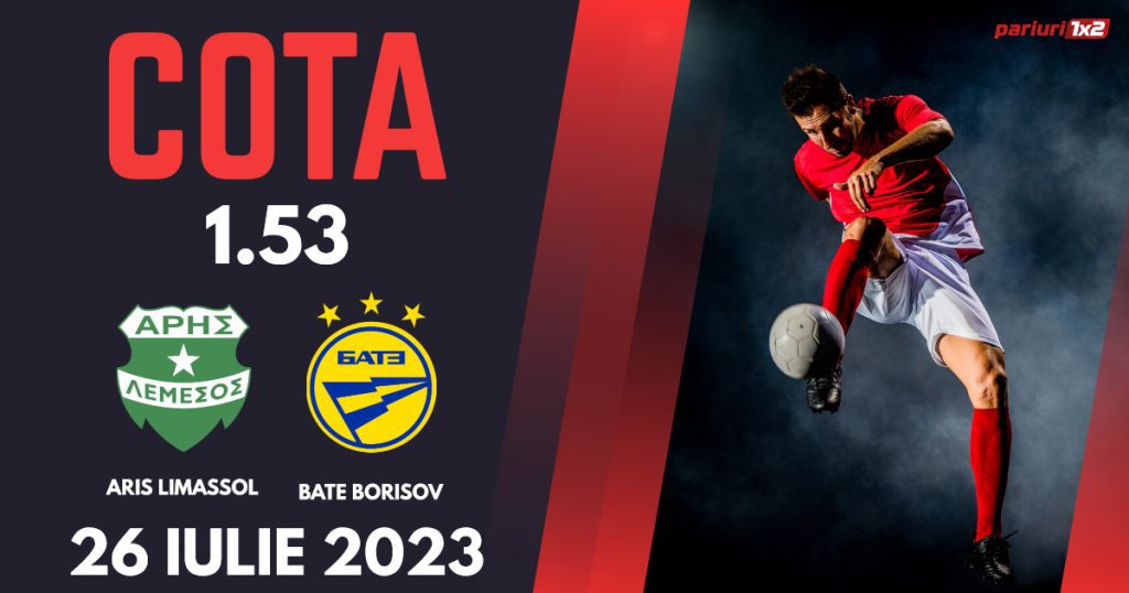 Aris Limassol – Bate Borisov, Ponturi Pariuri Fotbal Liga Campionilor, 26.07.2023