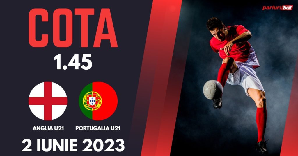 Anglia U21 – Portugalia U21, Ponturi Pariuri Fotbal EURO 2023, 02.07.2023