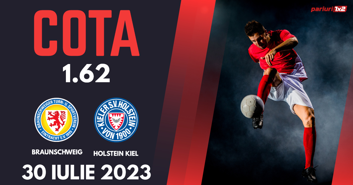 Eintracht Braunschweig – Holstein Kiel, Ponturi Pariuri Fotbal Zweite Bundesliga, 30.07.2023