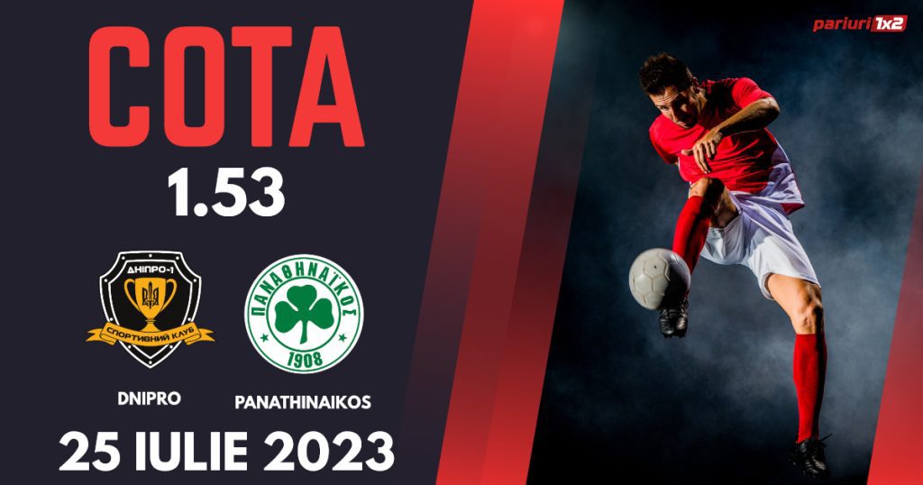 Dnipro – Panathinaikos, Ponturi Pariuri Fotbal Liga Campionilor, 25.07.2023